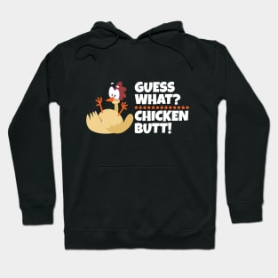 Funny Guess What? Chicken Butt Sarcasm Joke Saying Sarcastic Hoodie